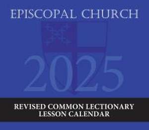 2025 Episcopal Church Revised Common Lectionary Lesson Calendar