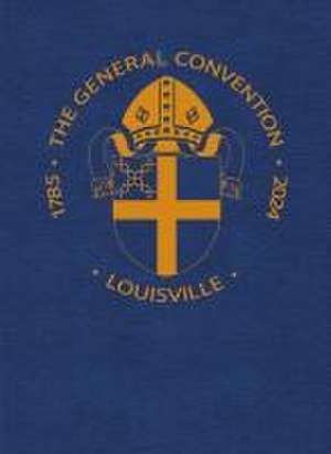 Book of Common Prayer, 2024 General Convention Edition de Church Publishing Incorporated