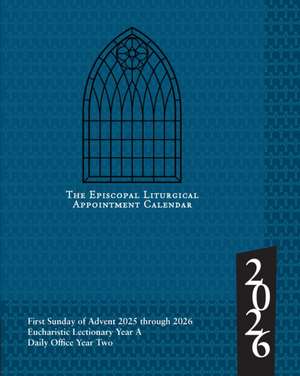 2026 Episcopal Liturgical Appointment Calendar de Church Publishing Incorporated