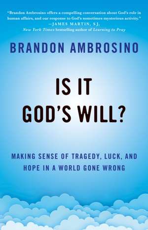 Is It God's Will? de Brandon Ambrosino