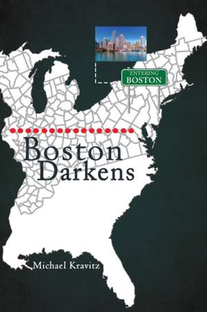 Boston Darkens de Michael Kravitz