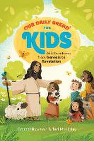 Our Daily Bread for Kids de Crystal Bowman