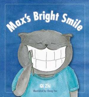 Max's Bright Smile de Qi Zhi