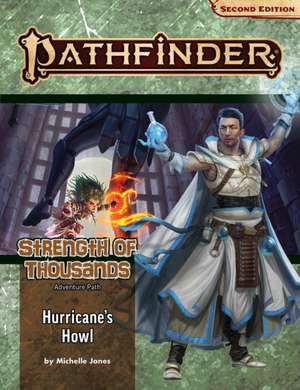 Pathfinder Adventure Path: Hurricane's Howl (Strength of Thousands 3 of 6) (P2) de Michelle Jones