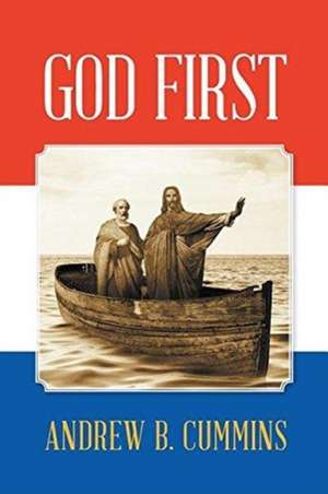 God First de Andrew B. Cummins