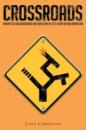 Crossroads de Lana Christian