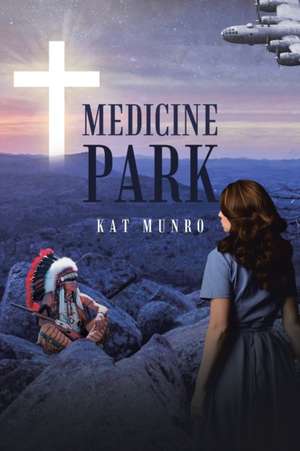 Medicine Park de Kat Munro