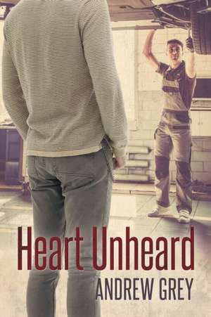 Heart Unheard de Andrew Grey