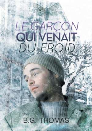 garon qui venait du froid (Translation) de B Thomas