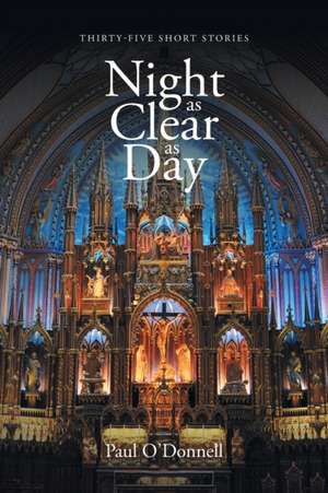 Night as Clear as Day de Paul O'Donnell