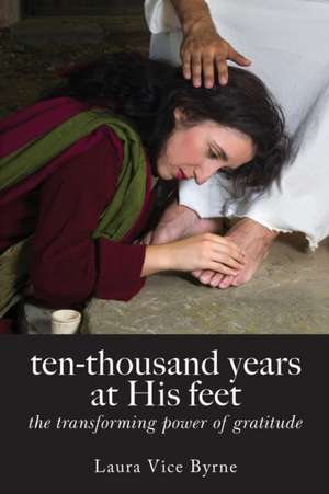 ten-thousand years at his feet de Laura Byrne