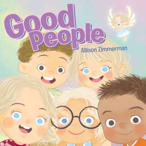 Good People de Allison Zimmerman