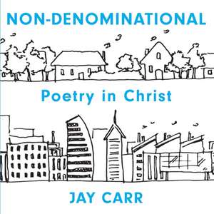 Non-Denominational de Jay Carr