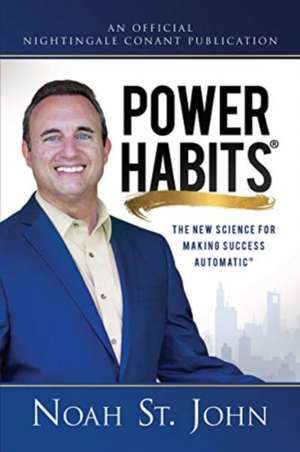 Power Habits de Noah St John