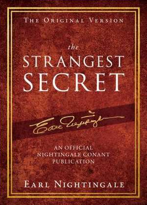 The Strangest Secret de Earl Nightingale