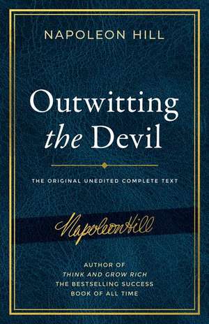 Outwitting the Devil de Napoleon Hill