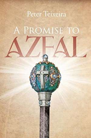 A Promise to Azfal de Peter Teixeira