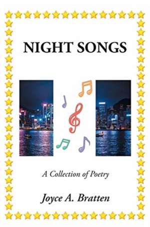 Night Songs de Joyce A. Bratten