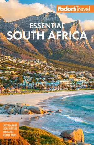 Fodor's Essential South Africa de Fodor'S Travel Guides