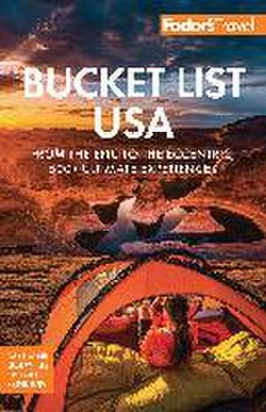 Fodor's Bucket List USA de Fodor'S Travel Guides