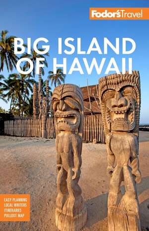 Fodor's Big Island of Hawaii de Fodor'S Travel Guides