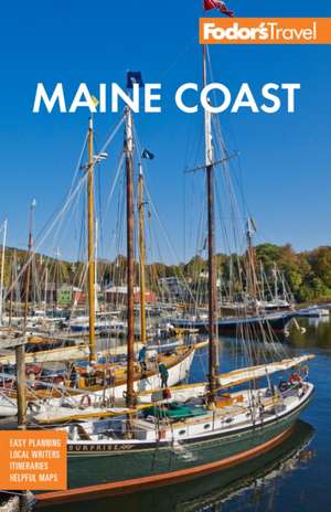 Fodor's Maine Coast de Fodor'S Travel Guides