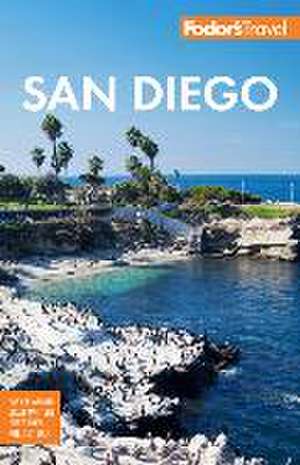 Fodor's San Diego de Fodor's Travel Guides