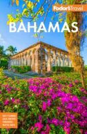 Fodor's Bahamas de Fodor'S Travel Guides