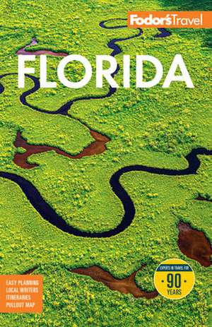 Fodor''s Florida de Fodor''s Travel Guides