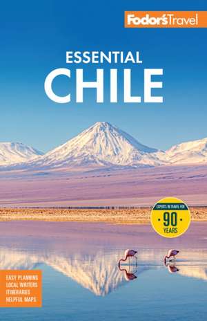 Fodor's Essential Chile de Fodor'S Travel Guides