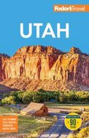 Fodor's Utah de Fodor'S Travel Guides