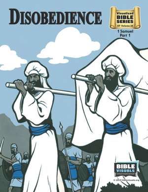 Disobedience: Old Testament Volume 20: 1 Samuel, Part 1 de Arlene S. Piepgrass