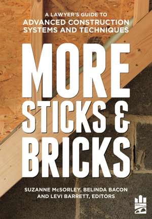 More Sticks and Bricks de Belinda Ann Bacon