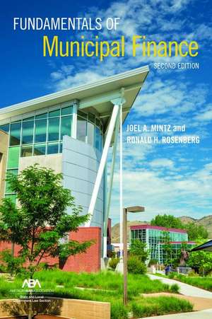 Fundamentals of Municipal Finance, Second Edition de Joel A. Mintz