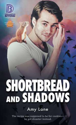 Shortbread and Shadows de Amy Lane