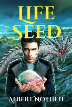 Life Seed de Albert Nothlit