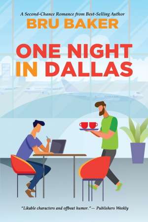 One Night in Dallas de Bru Baker