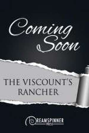 The Viscount's Rancher de Andrew Grey