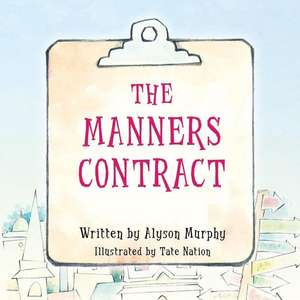 The Manners Contract de Alyson Murphy