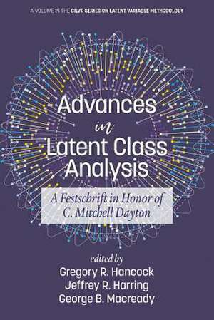 Advances in Latent Class Analysis de Gregory R. Hancock