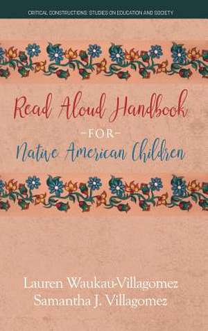 Read Aloud Handbook for Native American Children (hc) de Lauren Waukau-Villagomez