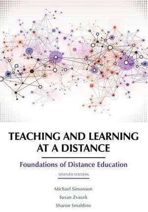 Teaching and Learning at a Distance de Michael Simonson