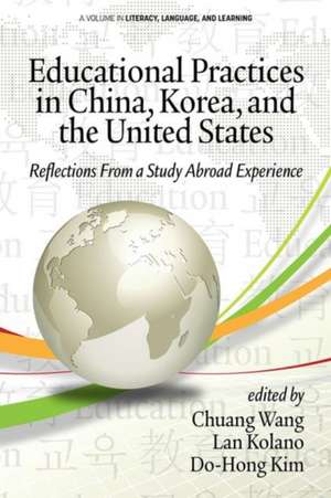 Educational Practices in China, Korea, and the United States de Do-Hong Kim