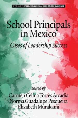 School Principals in Mexico de Elizabeth Murakami