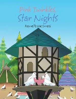 Pink Twinkles, Star Nights de Raynette McGiness