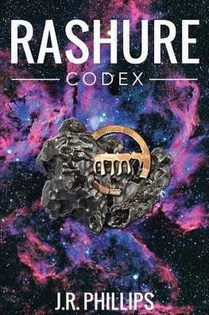 Rashure: Codex de J. R. Phillips