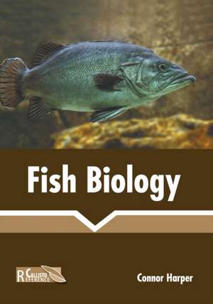 Fish Biology de Connor Harper