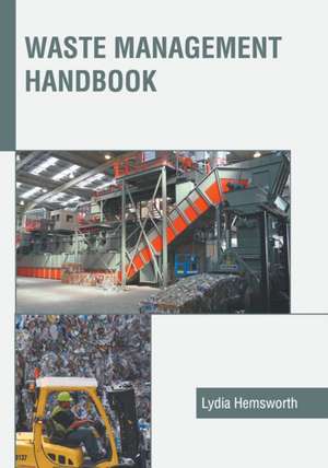 Waste Management Handbook de Lydia Hemsworth