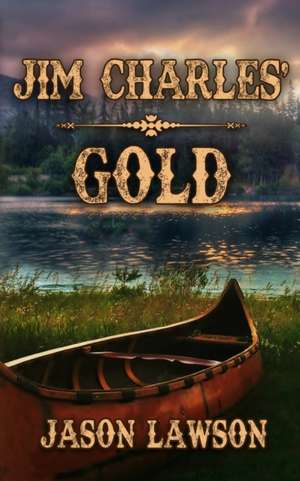 Jim Charles' Gold de Jason Lawson