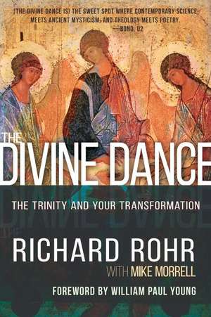 The Divine Dance de Richard Rohr